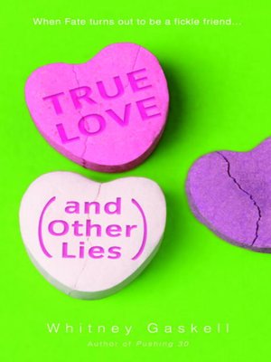 cover image of True Love (And Other Lies)